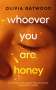 Olivia Gatwood: Whoever You Are, Honey, Buch