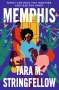 Tara M. Stringfellow: Memphis, Buch