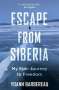 Yoann Barbereau: Escape from Siberia, Buch