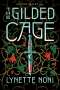 Lynette Noni: The Gilded Cage, Buch