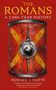THE ROMANS, A 2,000-YEAR HISTORY. EDWARD J. WATTS. Roter Schild mit Flügeln und Blitz.
