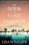 Lisa Wingate: The Book of Lost Friends, Buch
