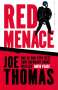 Joe Thomas: Red Menace, Buch