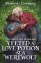 Kimberly Lemming: That Time I Got Drunk And Yeeted A Love Potion At A Werewolf, Buch