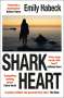 Emily Habeck: Shark Heart, Buch