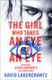 David Lagercrantz: The Girl Who Takes an Eye for an Eye, Buch