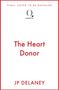 Text "FINAL COVER TO BE REVEALED", darunter Logo von Quercus, Titel "The Heart Donor", Autor "JP Delaney".