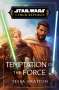 Tessa Gratton: Star Wars: Temptation of the Force, Buch