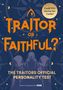 „Traitor or Faithful?“ ist in großen Buchstaben zu lesen. Illustration: Drei Kapuzengestalten auf einem ornamentierten Hintergrund., Buch