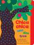 Bill Martin Jr: Chica Chica Uno DOS Tres (Chicka Chicka 1 2 3), Buch