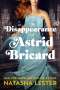 Natasha Lester: The Disappearance of Astrid Bricard, Buch