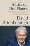 Sir David Attenborough: A Life on Our Planet : My Witness Statement and a Vision for the Future, Buch