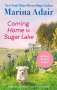 Marina Adair: Coming Home to Sugar Lake (Previously Published as Sugar's Twice as Sweet), Buch