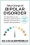 John Preston: Take Charge of Bipolar Disorder, Buch