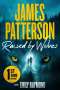 James Patterson: Raised by Wolves, Buch