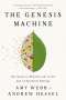 Amy Webb: The Genesis Machine: Our Quest to Rewrite Life in the Age of Synthetic Biology, Buch