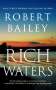 Robert Bailey: Rich Waters, Buch