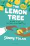 Sandy Tolan: The Lemon Tree (Young Readers' Edition): An Arab, a Jew, and the Heart of the Middle East, Buch