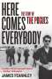 James Fearnley: Here Comes Everybody: The Story of the Pogues, Buch