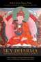 Karma Chagme: Sky Dharma: The Foundations of the Namchö Treasure Teachings, Buch