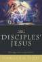 Terrence W Tilley: The Disciples' Jesus, Buch
