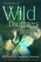 "The Book of Wild Daughters", Autorenname: Danielle Dulsky. Im Hintergrund eine abstrakte, blumige Illustration., Buch