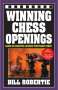 Bill Robertie: Winning Chess Openings, Buch