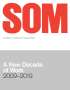 Som: SOM: Works by Skidmore, Owings & Merrill, 20092019, Buch