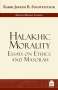 Joseph B. Soloveitchik: Halakhic Morality: Essays on Ethics and Masorah, Buch
