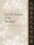 Dr. Jwing-Ming Yang: Tai Chi Secrets of the Wu Style, Buch