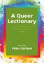 „A Queer Lectionary: (Im)Proper Readings from the Margins Year C“. Farbenfroher Spritzrand, grüner Hintergrund.