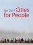 Jan Gehl: Cities for People, Buch