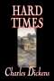 Charles Dickens: Hard Times by Charles Dickens, Fiction, Classics, Buch