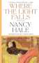 Nancy Hale: Where the Light Falls: Selected Stories, Buch