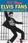Gillian G Gaar: 100 Things Elvis Fans Should Know & Do Before They Die, Buch