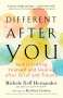 Michele Neff Hernandez: Different After You: Rediscovering Yourself and Healing After Grief and Trauma, Buch