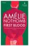 Amélie Nothomb: First Blood, Buch