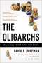 David E Hoffman: The Oligarchs, Buch
