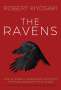 Robert Kiyosaki: The Ravens: How to Prepare for and Profit from the Turbulent Times Ahead, Buch