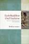 Bhikkhu Analayo: Early Buddhist Oral Tradition: Textual Formation and Transmission, Buch