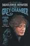 Marjorie Bowen: The Grey Chamber, Buch