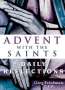 Greg Friedman: Advent with the Saints, Buch