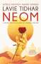 Lavie Tidhar: Neom: A Novel from the World of Central Station, Buch