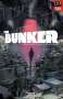 Joshua Hale Fialkov: The Bunker Vol. 1: Square One Edition, Buch