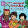 Grace Lin: Nuestras Manzanas Favoritas / Our Favorite Apples, Buch