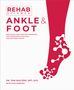 Tom Walters: Rehab Science: Ankle and Foot, Buch