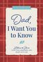 "Family Keepsake Journal. Dad, I Want You to Know. Letters to share your love, memories, and heart with him." Retro-Design., Buch