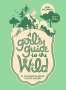 Ruby Mcconnell: A Girl's Guide to the Wild, Buch