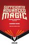 Oberer Text: "SUFFICIENTLY ADVANCED MAGIC". Unten: "ARCANE ASCENSION", "BOOK ONE", "ANDREW ROWE". Logo in Schwarz-Weiß., Buch