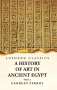 Georges Perrot: A History of Art in Ancient Egypt Volume 1, Buch